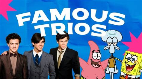 40 Famous Trios You Need To Know